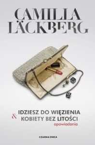 Idziesz do więzienia & Kobiety bez litości. Opowiadania — okładka e-booka