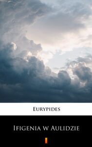 Ifigenia w Aulidzie. Eurypides — okładka e-booka