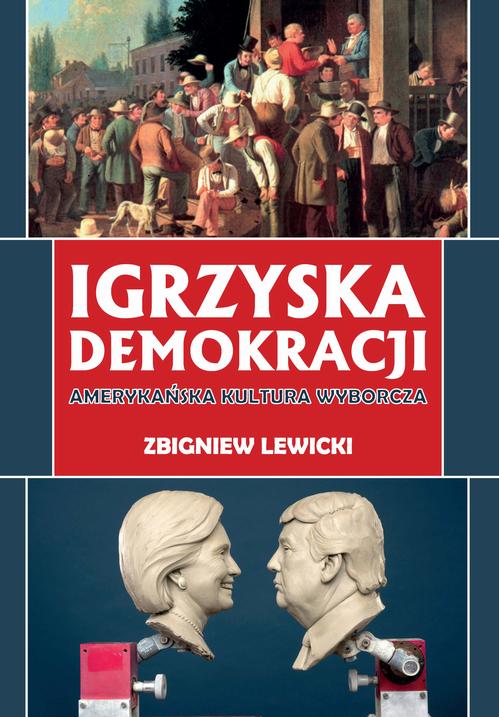 Tytuł: Igrzyska demokracji
Autor: Zbigniew Lewicki
Wydawnictwo: Polski Instytut Spraw Międzynarodowych
Formaty: PDF
