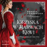Tytuł: Igrzyska w barwach krwi
Autor: Renata Czarnecka
Wydawnictwo: Storybox
Formaty: MP3