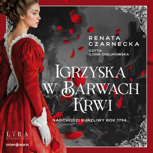 Tytuł: Igrzyska w barwach krwi
Autor: Renata Czarnecka
Wydawnictwo: Storybox
Formaty: MP3