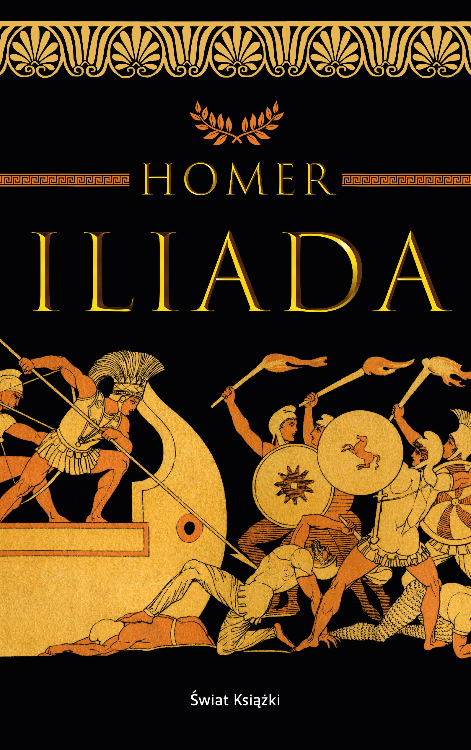 Tytuł: Iliada
Autor: Homer
Wydawnictwo: Świat Książki
Formaty: EPUB, MOBI