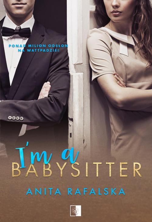 Tytuł: I'm a babysitter
Autor: Anita Rafalska
Wydawnictwo: NieZwykłe
Formaty: MOBI, EPUB