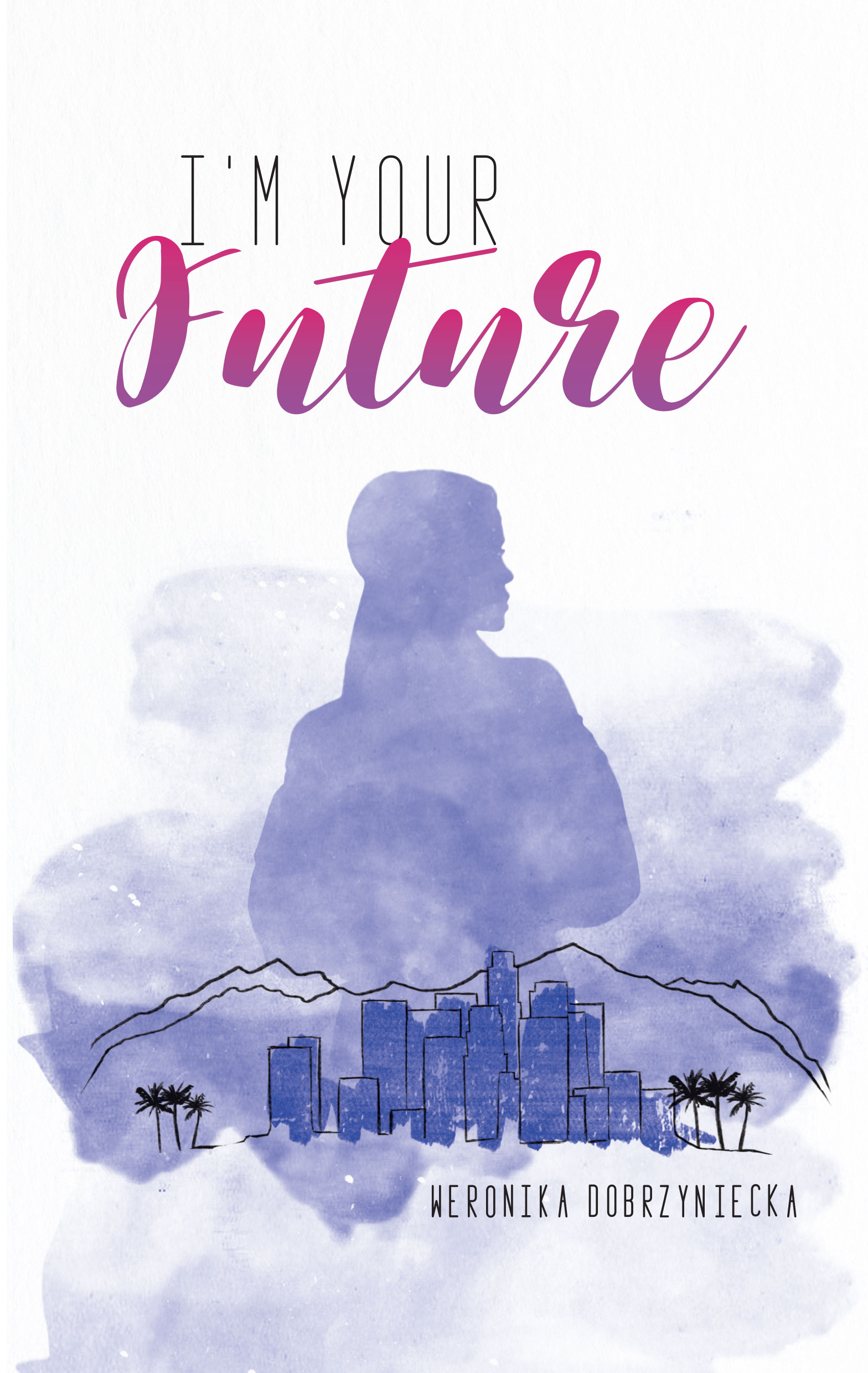 Tytuł: I’m your future
Autor: Weronika Dobrzyniecka
Wydawnictwo: Wydawnictwo Borgis
Formaty: EPUB, MOBI