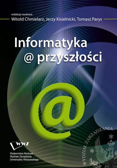 Tytuł: Informatyka@przyszłości
Autor: 
Wydawnictwo: Wydawnictwo Naukowe Wydziału Zarządzania UW
Formaty: PDF