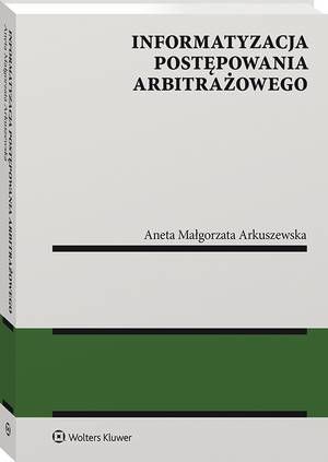 Informatyzacja postępowania arbitrażowego — okładka e-booka