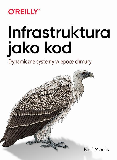 Tytuł: Infrastruktura jako kod
Autor: Kief Morris
Wydawnictwo: Promise
Formaty: PDF