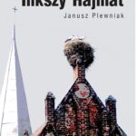 Tytuł: Inkszy hajmat
Autor: Janusz Plewniak
Wydawnictwo: Śląsk Sp z o.o.Wydawnictwo Naukowe
Formaty: PDF