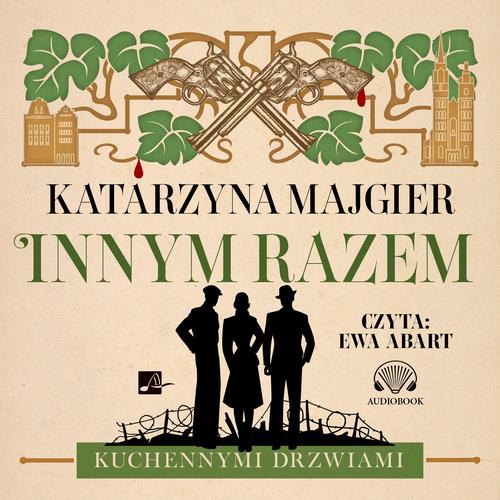 Tytuł: Innym razem
Autor: Katarzyna Majgier
Wydawnictwo: Aleksandria
Formaty: MP3