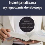 Instrukcja naliczania wynagrodzenia chorobowego — okładka e-booka