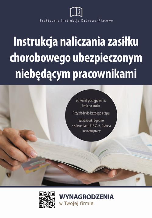 Instrukcja naliczania zasiłku chorobowego ubezpieczonym niebędącym pracownikami — okładka e-booka