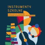 Tytuł: Instrumenty szkolne. Podręcznik dla studentów kierunków pedagogicznych i artystycznych
Autor: Ewa Parkita
Wydawnictwo: Uniwersytet Jana Kochanowskiego
Formaty: PDF