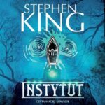 Tytuł: Instytut
Autor: Stephen King
Wydawnictwo: Albatros
Formaty: MP3