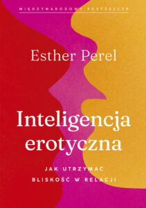 Inteligencja erotyczna. Jak utrzymać bliskość w relacji — okładka e-booka