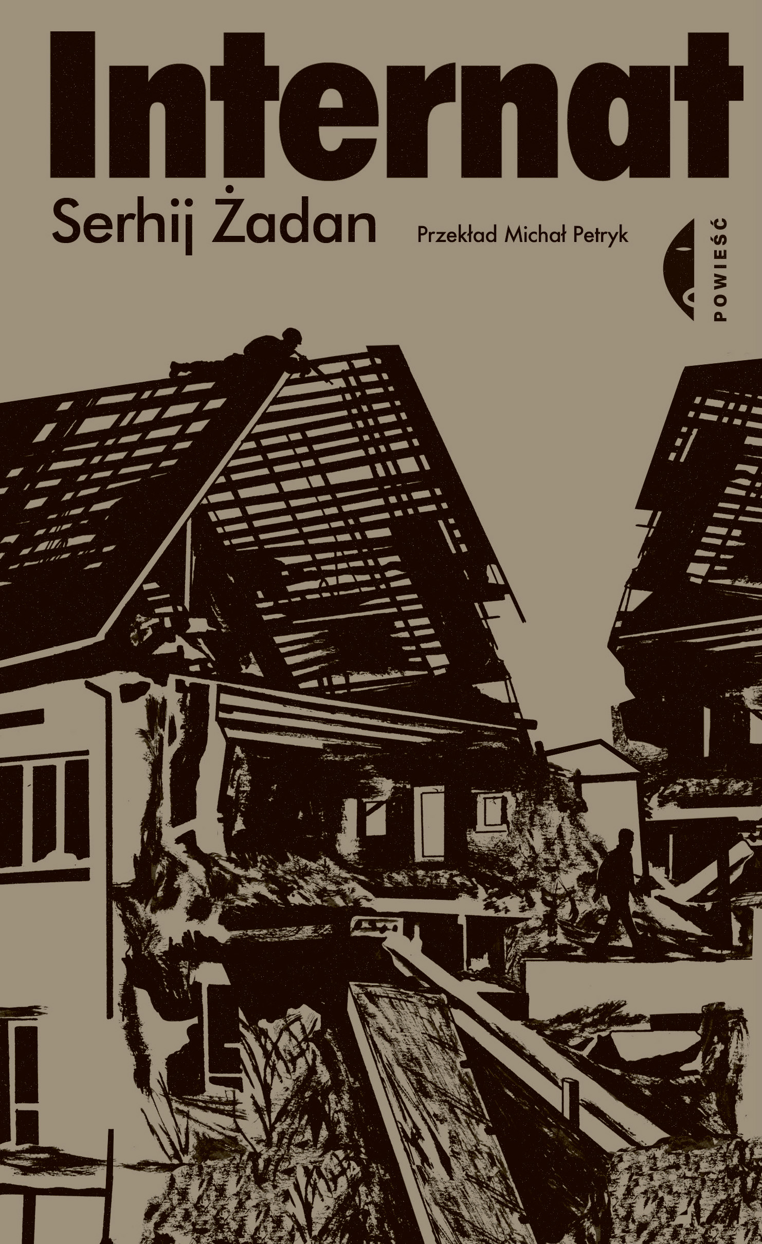 Tytuł: Internat
Autor: Serhij Żadan
Wydawnictwo: Wydawnictwo Czarne
Formaty: EPUB, MOBI