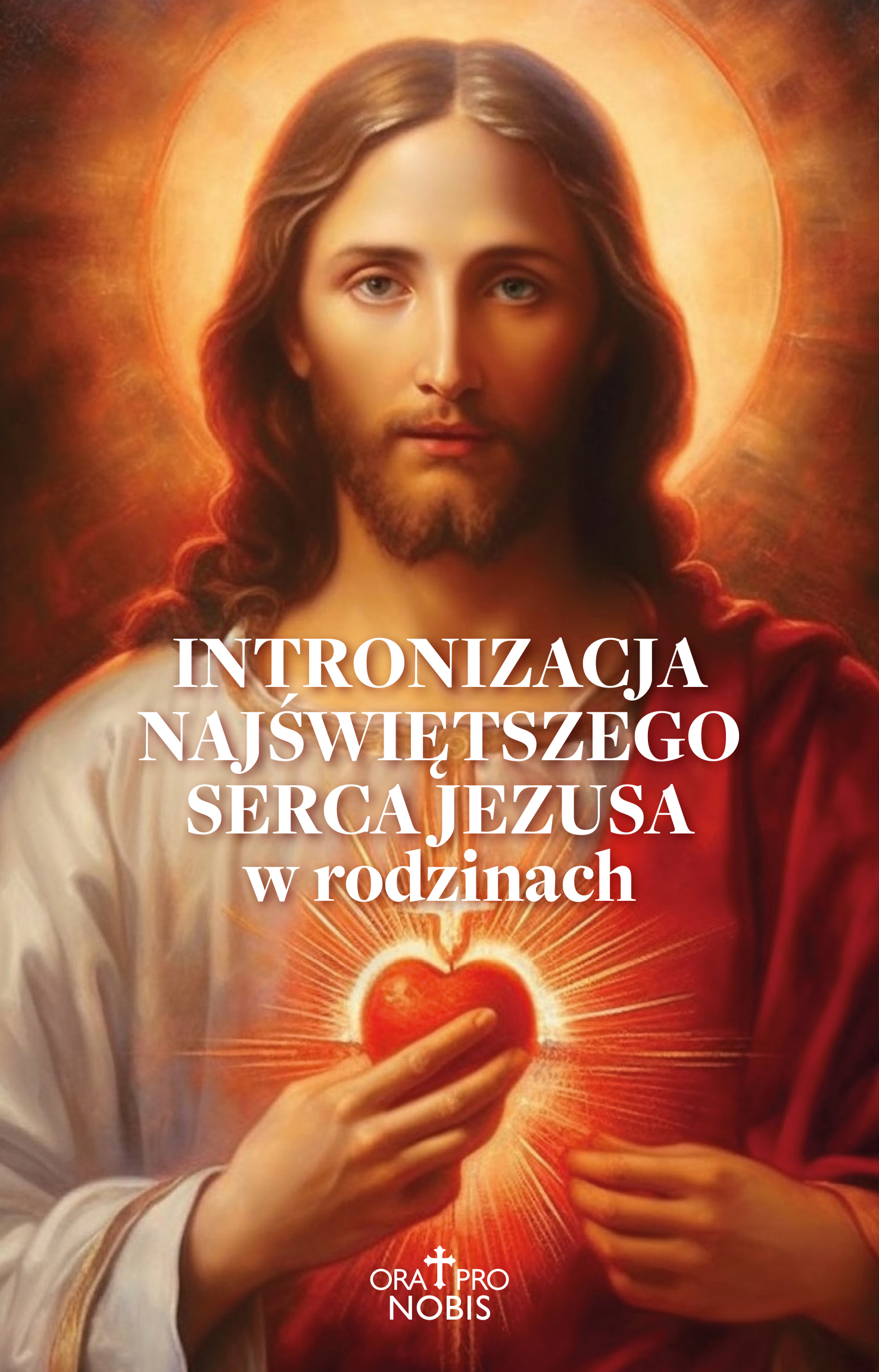 Intronizacja Najświętszego Serca Jezusa w rodzinach — okładka e-booka