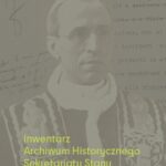Tytuł: Inwentarz Archiwum Historycznego Sekretariatu Stanu Stolicy Apostolskiej.Zespół Piusa XII, t. 1, seria „Polska”
Autor: Adam Szpotański
Wydawnictwo: Instytut Pamięci Narodowej
Formaty: EPUB, MOBI