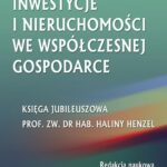 Tytuł: Inwestycje i nieruchomości we współczesnej gospodarce. Księga jubileuszowa prof. zw. dr hab. Haliny Henzel
Autor: 
Wydawnictwo: Wydawnictwo Uniwersytetu Ekonomicznego w Katowicach
Formaty: PDF