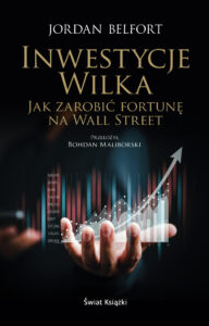 Inwestycje Wilka. Jak zarobić fortunę na Wall Street — okładka e-booka