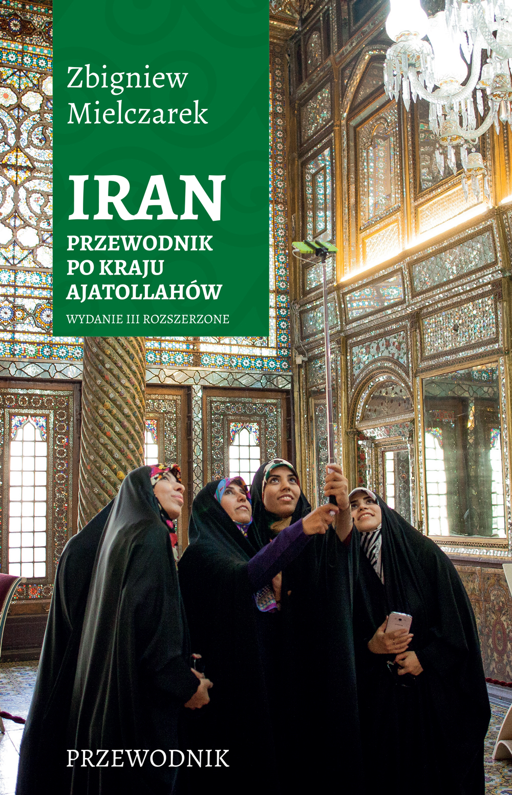 Tytuł: Iran. Przewodnik po kraju ajatollahów. Wydanie III rozszerzone
Autor: Zbigniew Mielczarek
Wydawnictwo: Sorus
Formaty: EPUB, PDF, MOBI