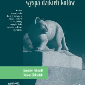 Tytuł: Iriomote - wyspa dzikich kotów
Autor: 
Wydawnictwo: Zysk i S-ka
Formaty: EPUB, MOBI
