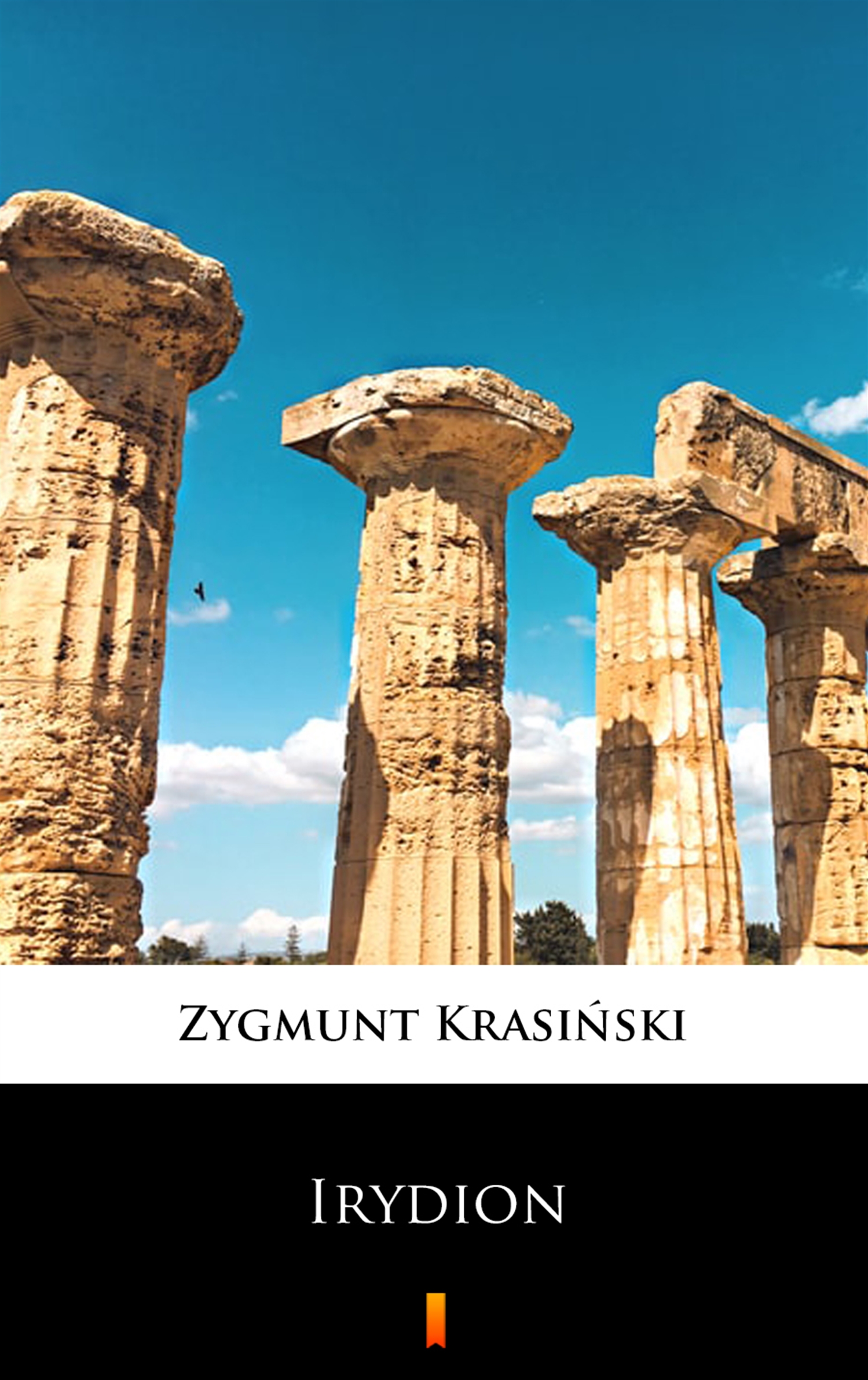 Tytuł: Irydion
Autor: Zygmunt Krasiński
Wydawnictwo: KtoCzyta.pl
Formaty: EPUB, MOBI
