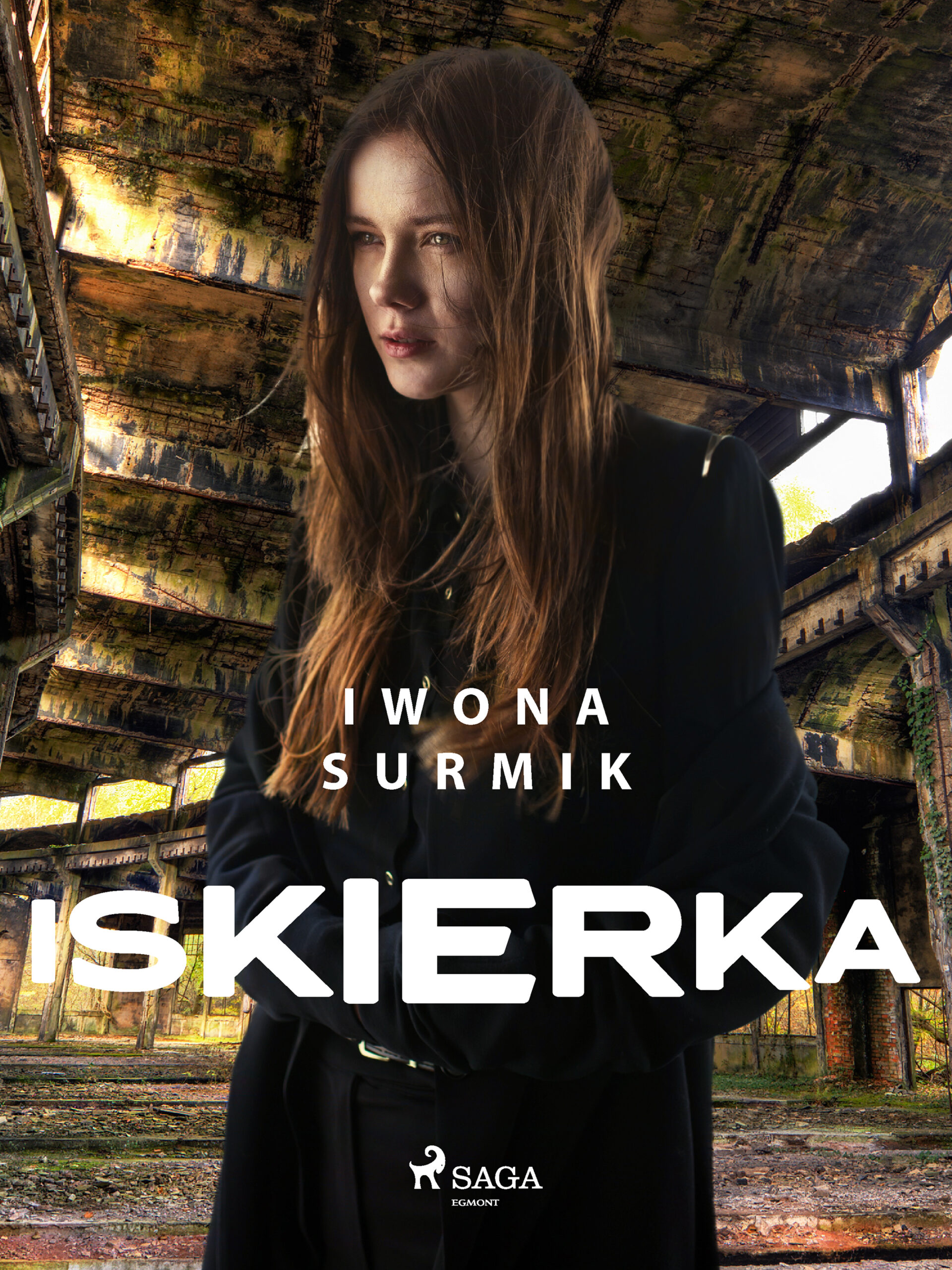 Tytuł: Iskierka
Autor: Iwona Surmik
Wydawnictwo: SAGA Egmont
Formaty: EPUB, MOBI