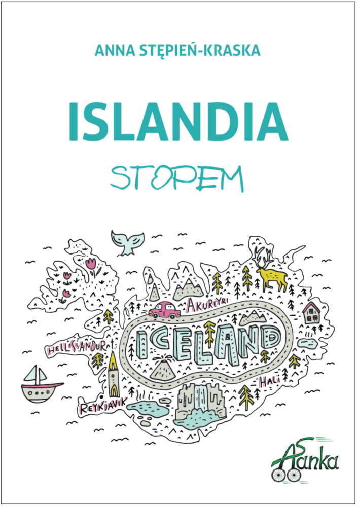 Tytuł: Islandia stopem
Autor: Anna Stępień-Kraska
Wydawnictwo: Sorus
Formaty: EPUB, PDF, MOBI