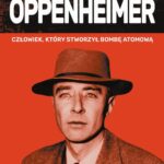 Tytuł: J. Robert Oppenheimer
Autor: Chris McNab
Wydawnictwo: RM
Formaty: EPUB