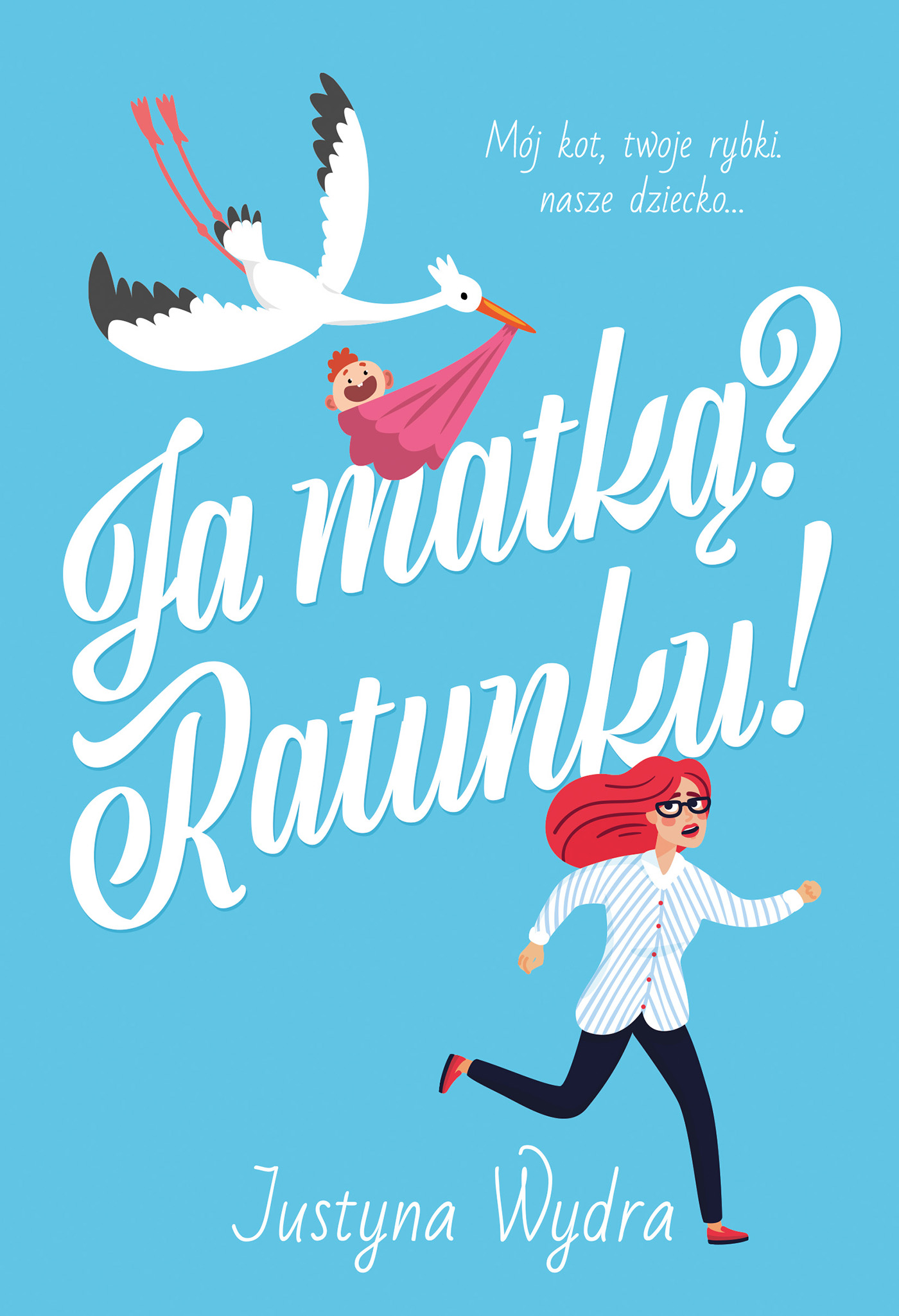 Tytuł: Ja matką? Ratunku!
Autor: Justyna Wydra
Wydawnictwo: Zysk i S-ka
Formaty: EPUB, MOBI