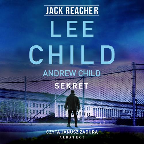 Tytuł: Jack Reacher: Sekret
Autor: Lee Child, Andrew Child
Wydawnictwo: Albatros
Formaty: MP3