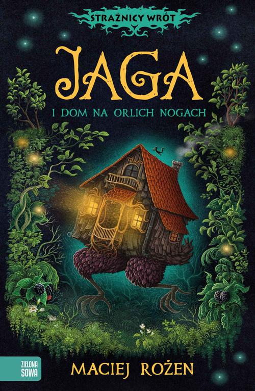 Tytuł: Jaga i dom na orlich nogach
Autor: Maciej Rożen
Wydawnictwo: Zielona Sowa
Formaty: EPUB, MOBI