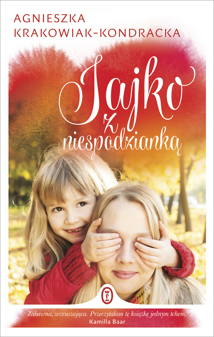 Tytuł: Jajko z niespodzianką
Autor: Agnieszka Krakowiak-Kondracka
Wydawnictwo: Wydawnictwo Literackie
Formaty: EPUB, MOBI