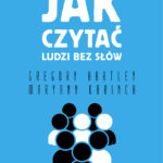 Jak czytać ludzi bez słów. Dekoduj ukryte sygnały ciała — okładka e-booka