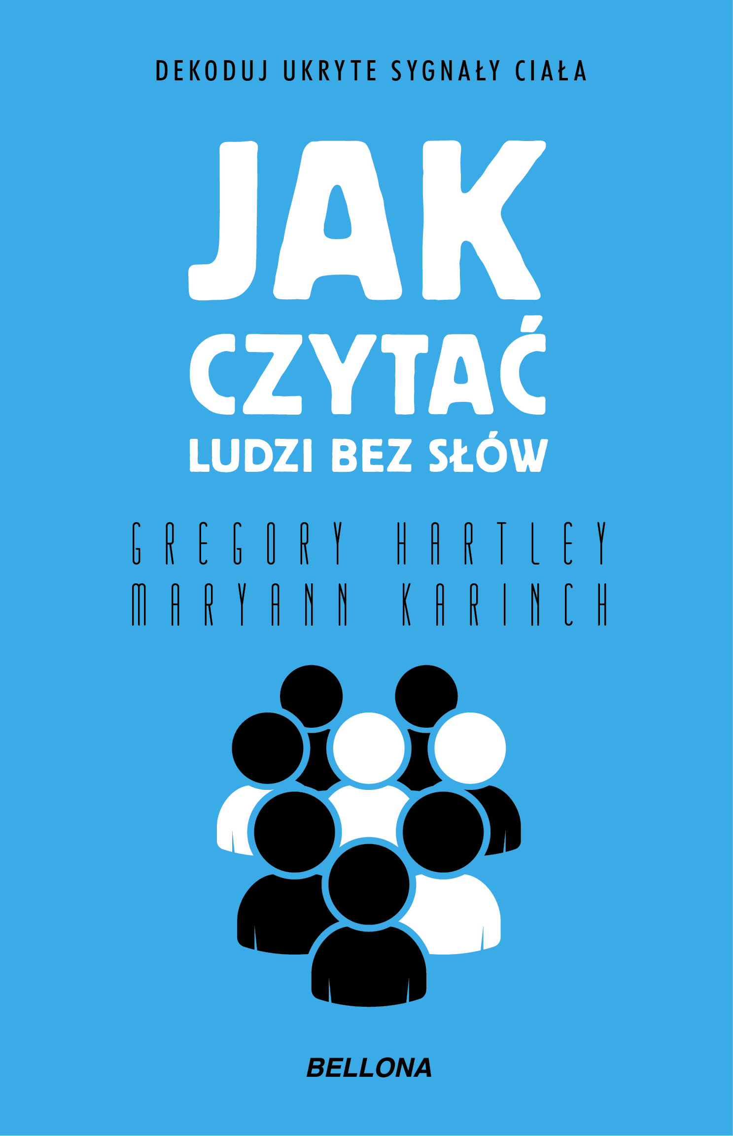Jak czytać ludzi bez słów. Dekoduj ukryte sygnały ciała — okładka e-booka