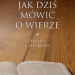 Tytuł: Jak dziś mówić o wierze
Autor: Michał Wojciechowski
Wydawnictwo: Petrus
Formaty: PDF