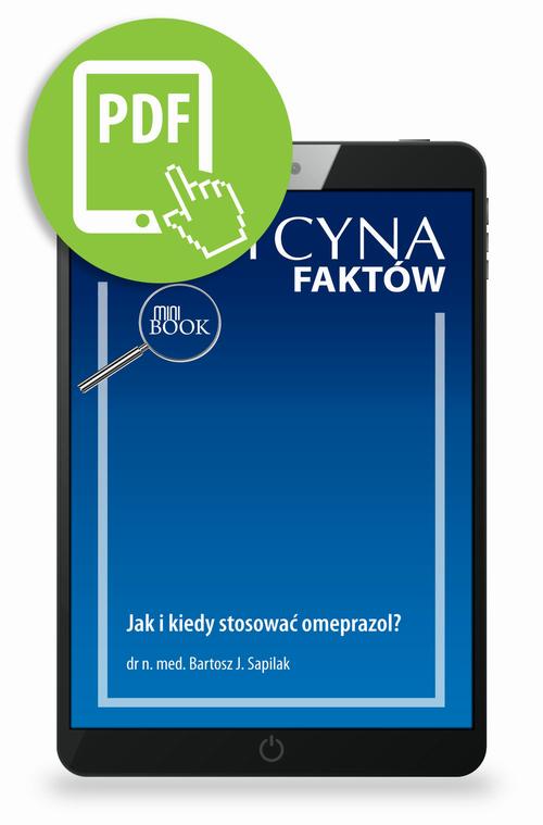 Tytuł: Jak i kiedy stosować omeprazol? [Medycyna Faktów 4/2023]
Autor: Bartosz J. Sapilak
Wydawnictwo: Medical Education
Formaty: PDF