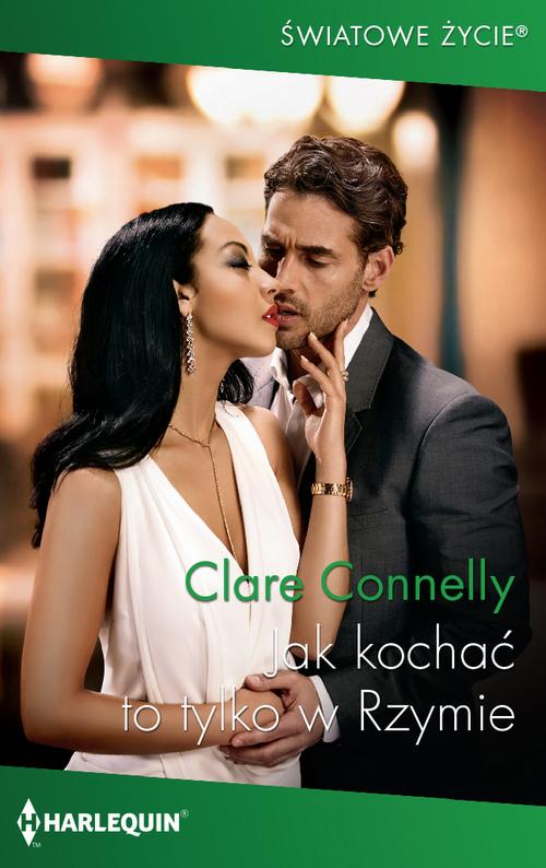 Tytuł: Jak kochać to tylko w Rzymie
Autor: Clare Connelly
Wydawnictwo: Harlequin
Formaty: MOBI, EPUB