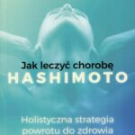 Tytuł: Jak leczyć chorobę Hashimoto
Autor: Marc Ryan
Wydawnictwo: Purana
Formaty: EPUB, MOBI