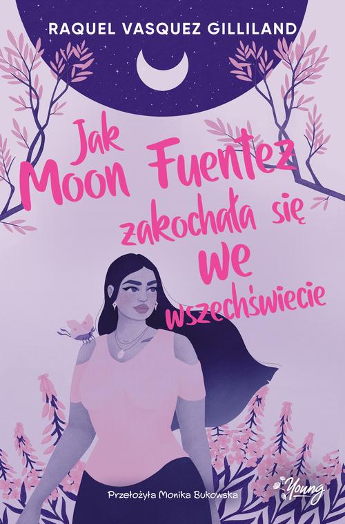 Jak Moon Fuentez zakochała się we wszechświecie — okładka e-booka