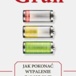 Tytuł: Jak pokonać wypalenie zawodowe
Autor: Anselm Grun
Wydawnictwo: WAM
Formaty: EPUB, MOBI