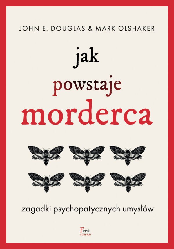Jak powstaje morderca. Zagadki psychopatycznych umysłów — okładka