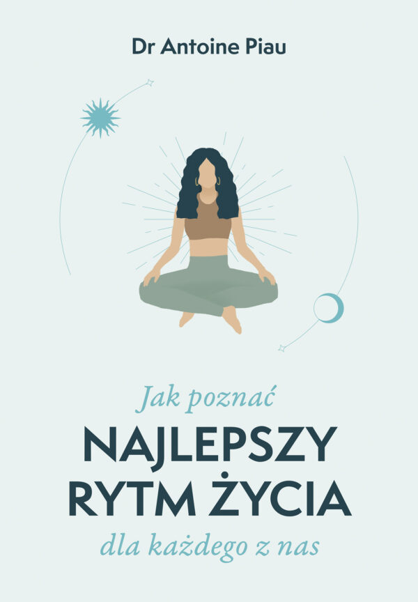 Jak poznać najlepszy rytm życia dla każdego z nas — okładka