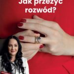 Tytuł: Jak przeżyć rozwód?
Autor: Anna Guzior-Rutyna
Wydawnictwo: Wydawnictwo e-bookowo
Formaty: PDF