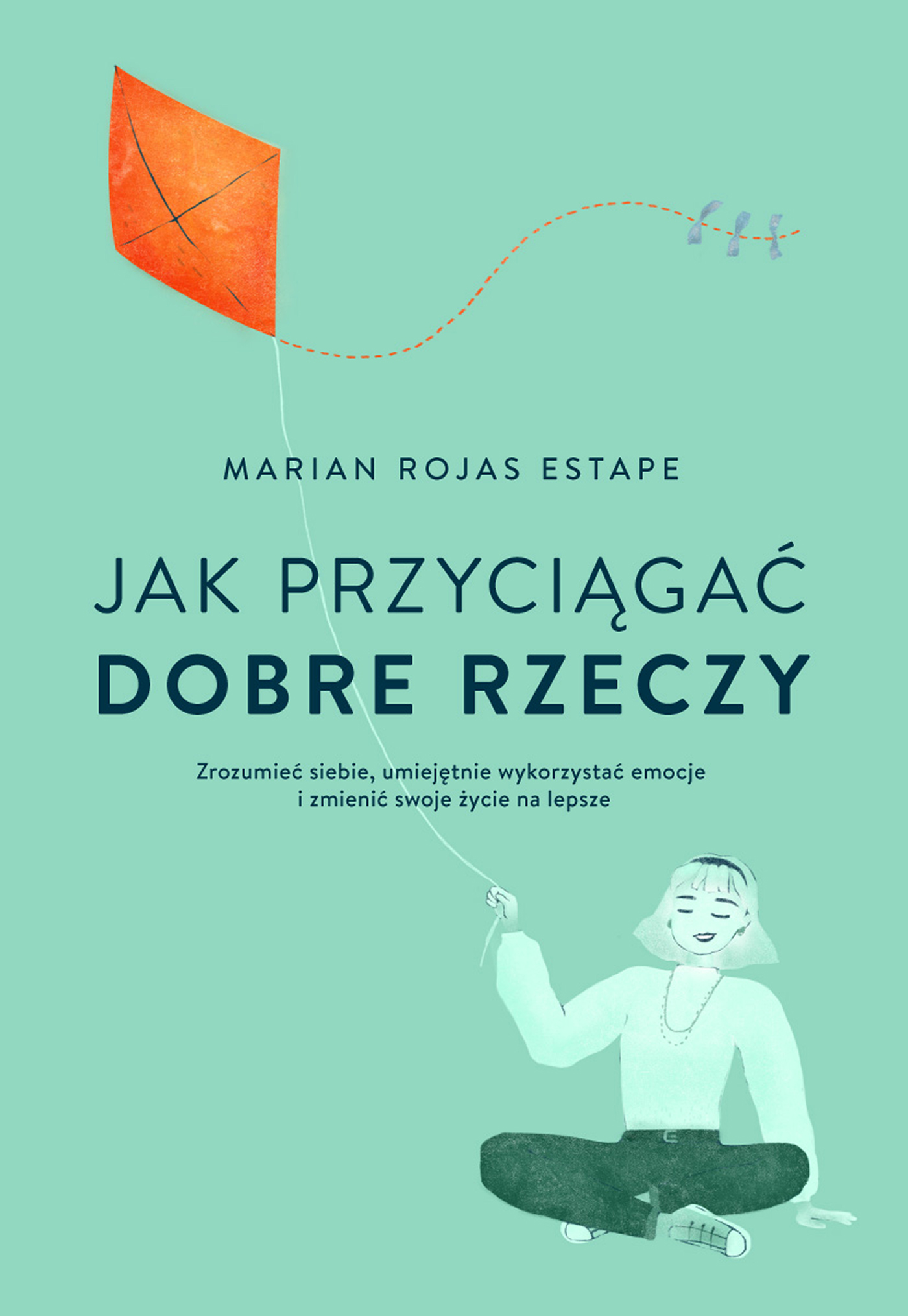 Jak przyciągać dobre rzeczy — okładka e-booka