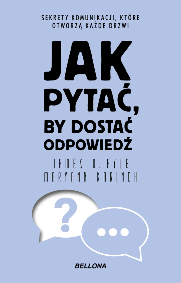 Jak pytać, by dostać odpowiedź — okładka