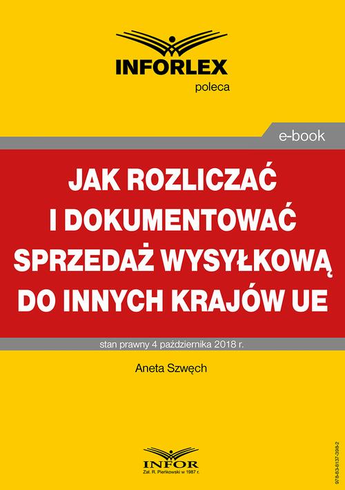 Jak rozliczać i dokumentować sprzedaż wysyłkową do innych krajów UE — okładka e-booka