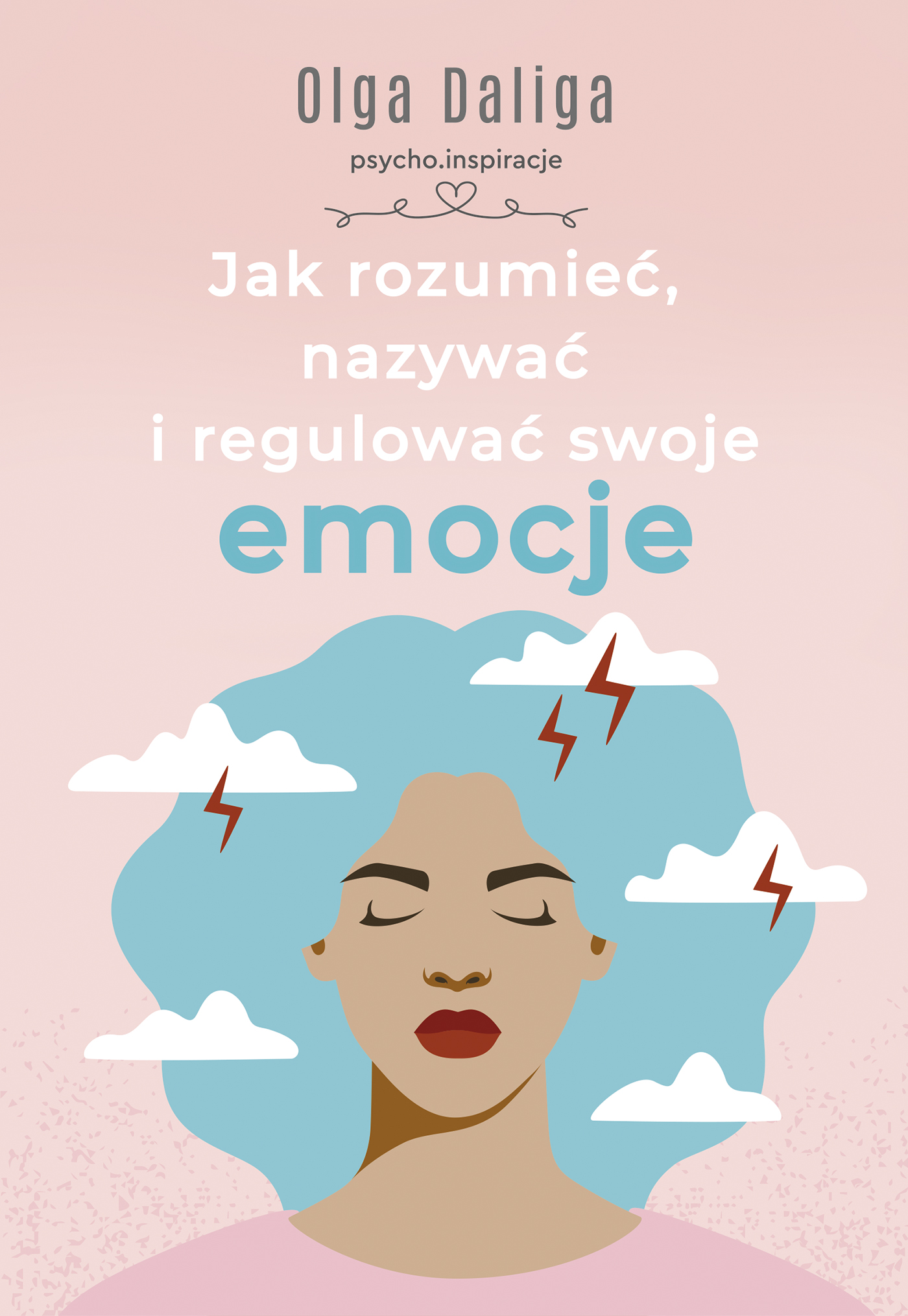 Jak rozumieć, nazywać i regulować swoje emocje — okładka e-booka