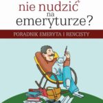 Jak się nie nudzić na emeryturze — okładka e-booka