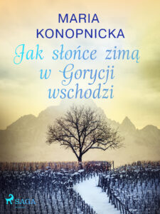 Jak słońce zimą w Gorycji wschodzi — okładka e-booka